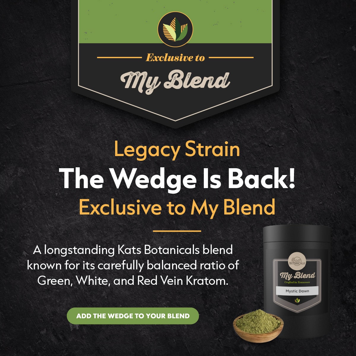 The Wedge - My Blend