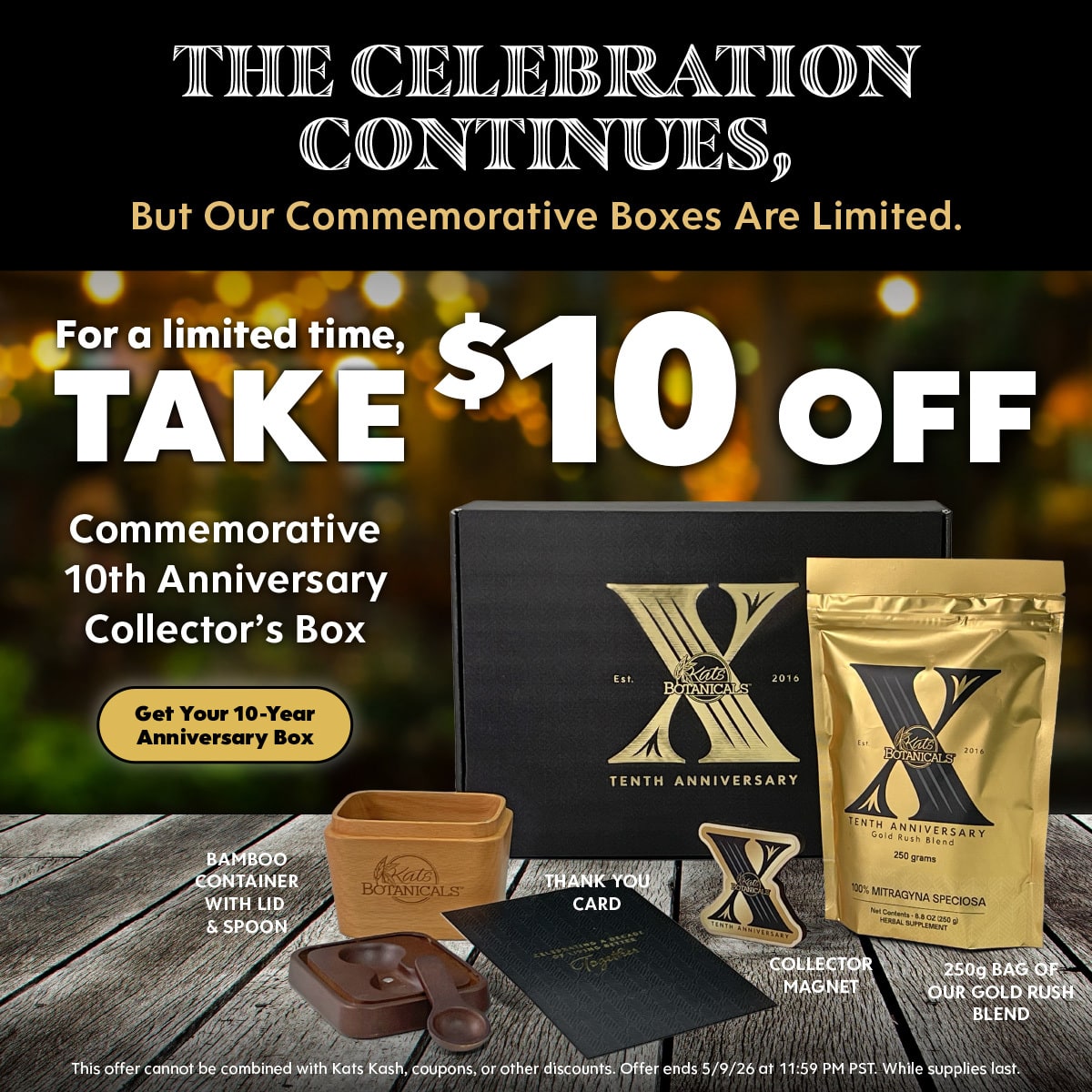 $10 off 10yr Anniversary Box - Kats Botanicals