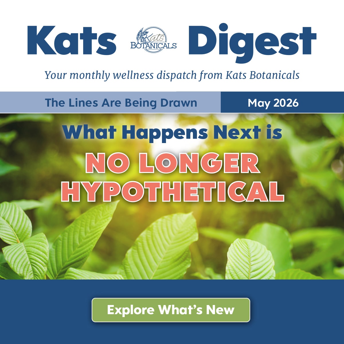 Kats Digest May - The Lines Are Being Drawn