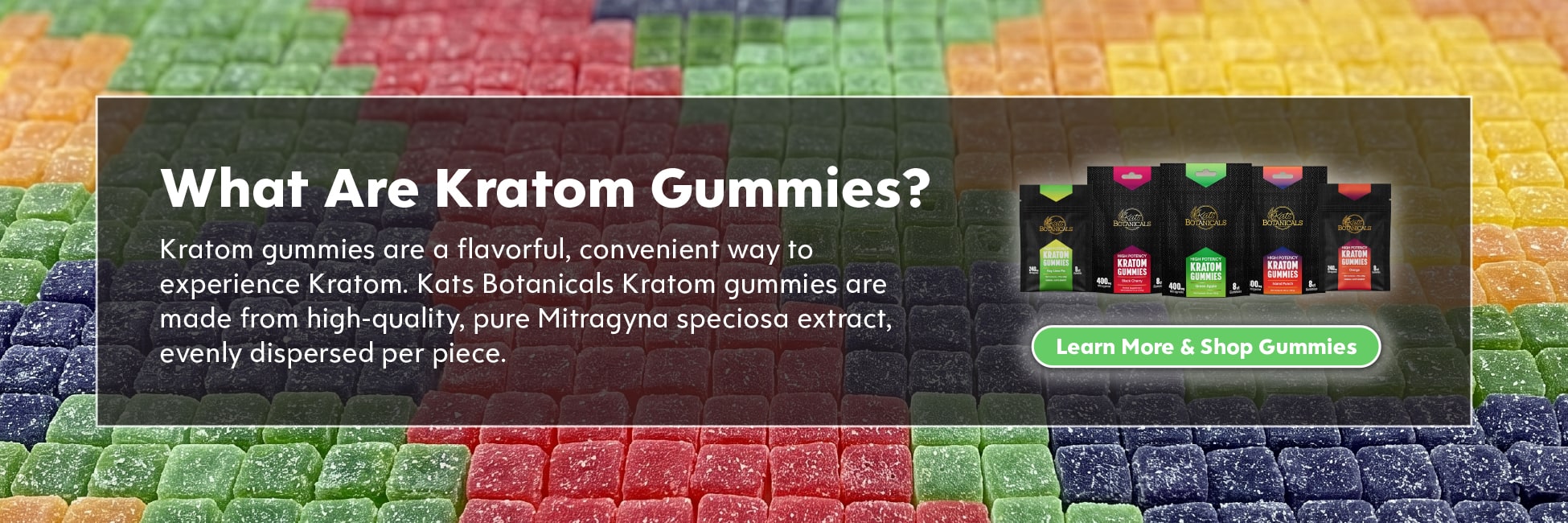 What are Kratom Gummies - Kats Botanicals