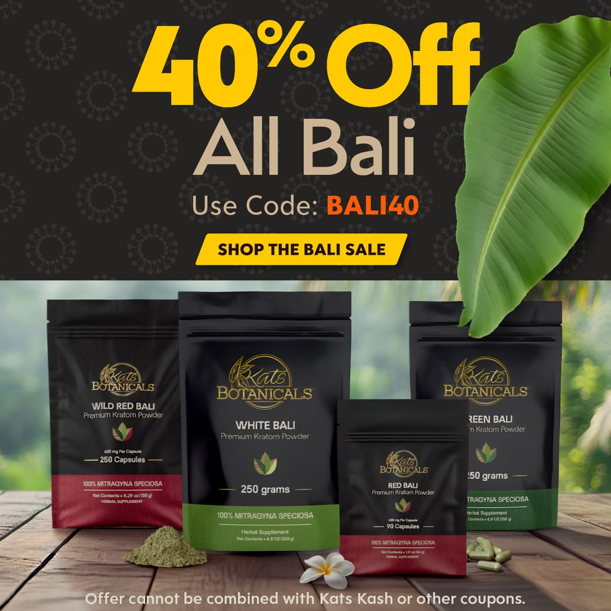 40% of All Bali Kratom! Kats Botanicals