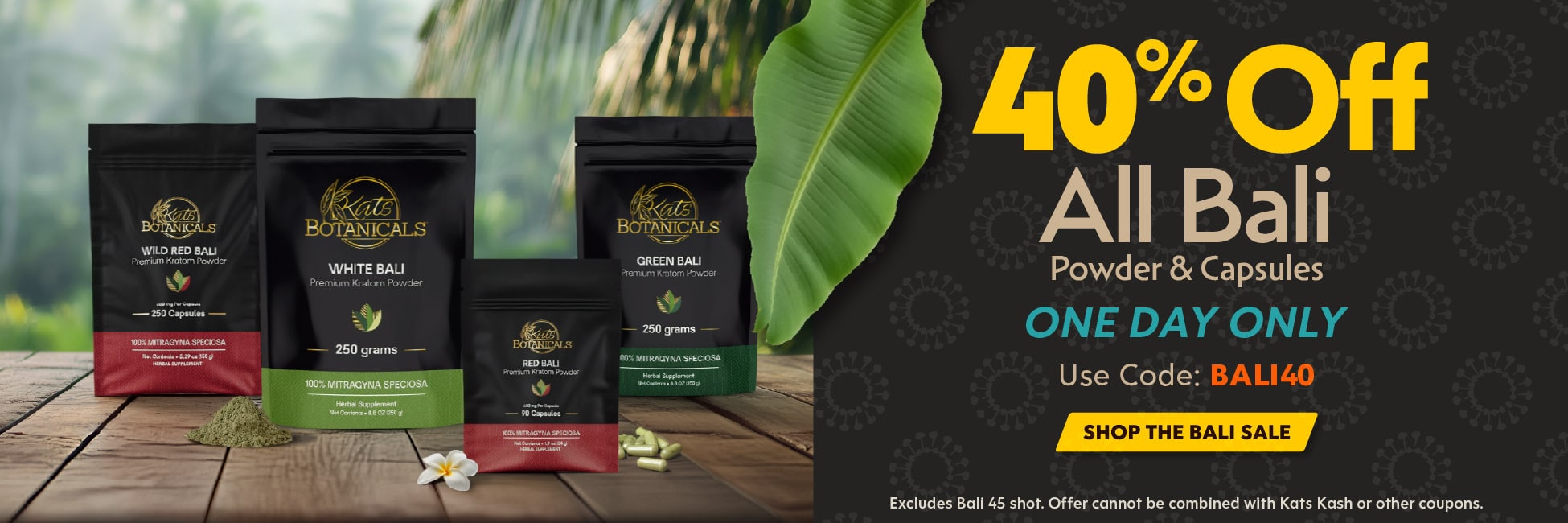 40% of All Bali Kratom! Kats Botanicals