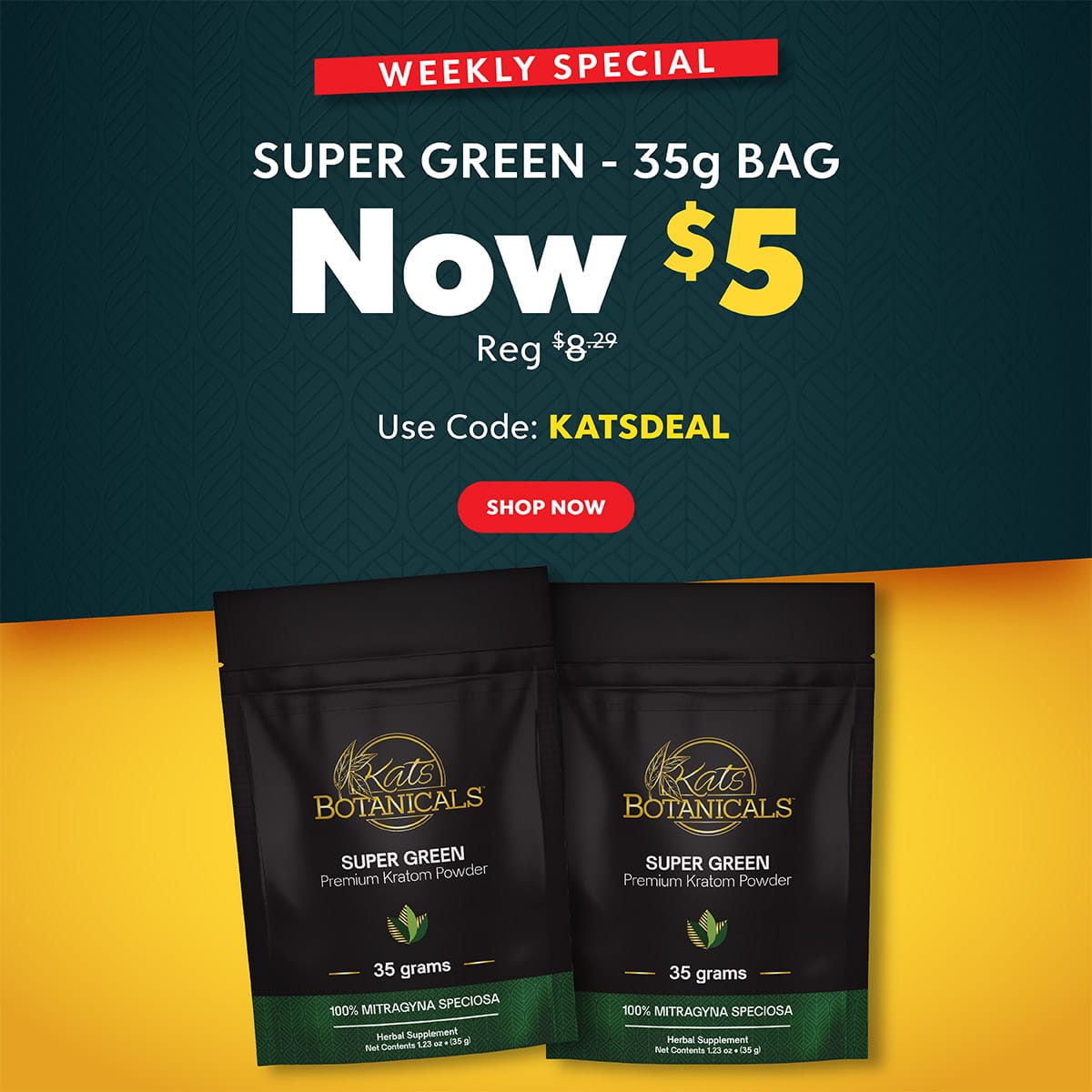 Kats Botanicals $5 for Super Green Kratom 35g